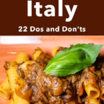 Pinterest image: photo of pasta with caption reading "Eating in Italy 0 20 Dos and Don'ts"