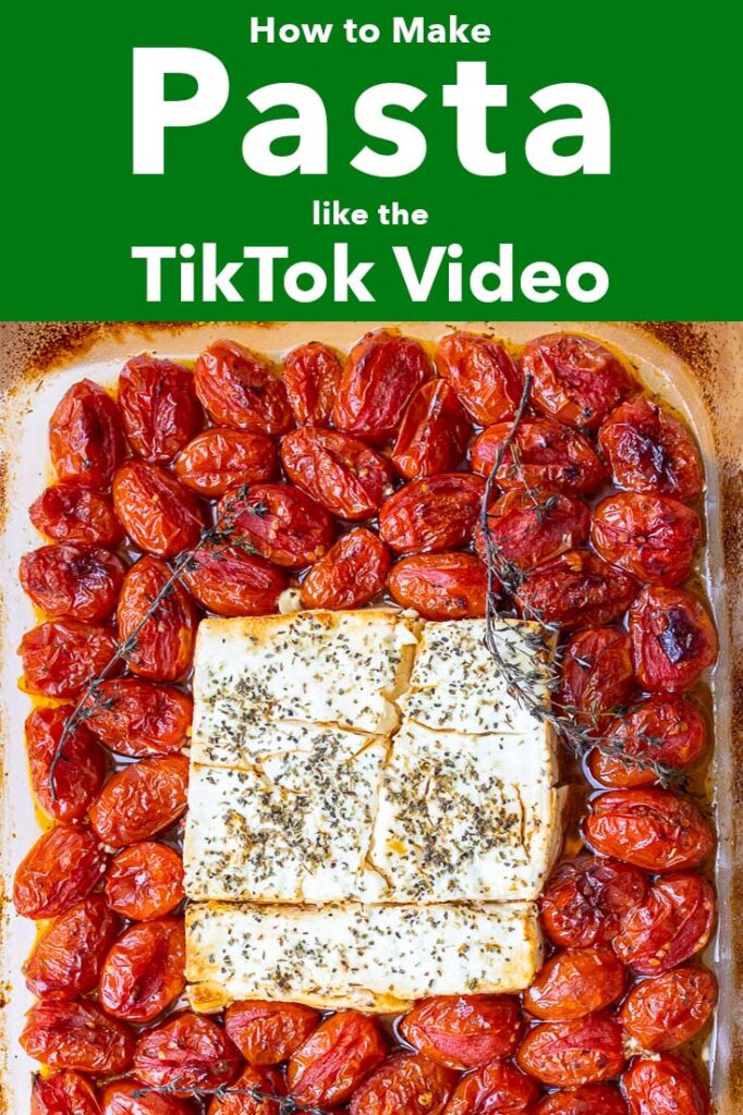 Pinterest image: photo of an TikTok Pasta with caption reading "How to Pasta Like the TikTok Recipe"