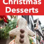 Pinterest image: photo of a Gingerbread Man in Strasbourg with caption reading "Best Christmas Desserts"