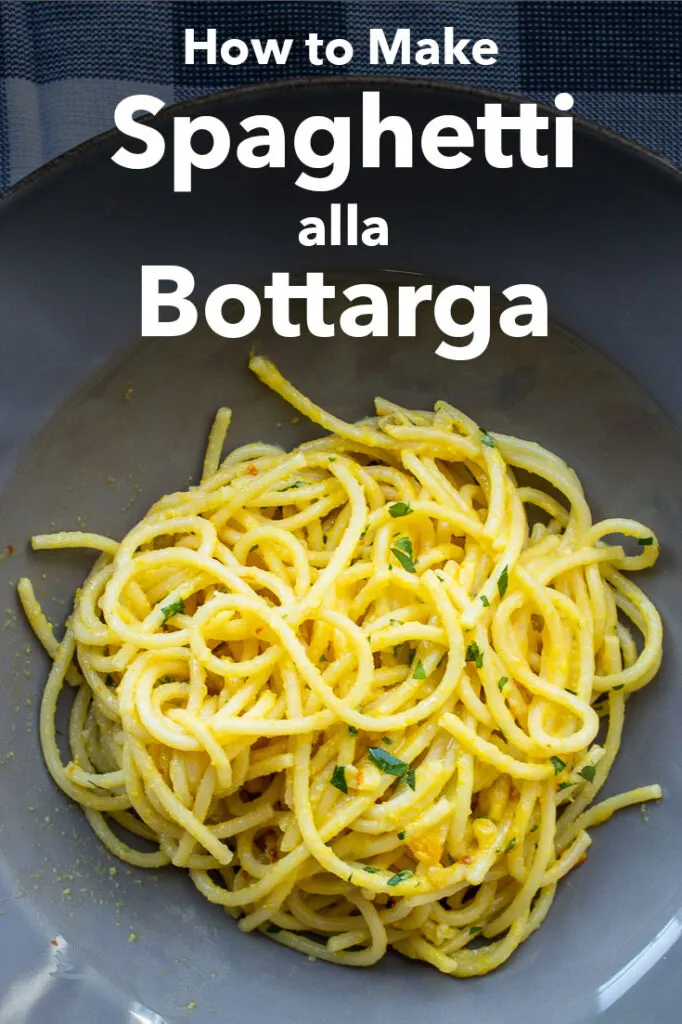 Pinterest image: photo of Spaghetti alla Bottarga with caption reading "How to Make Spaghetti alla Bottarga"