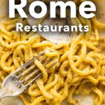 Pinterest image: photo of a Cacio e Pepe with Fork with caption reading "The Best Rome Restaurants"