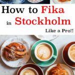 Pinterest image: photo of pastries and coffee with caption reading "How to Fika in Stockholm Like a Pro"