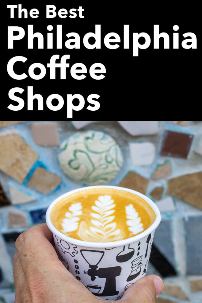 Pinterest image: photo of an a crafted flat white with caption reading "The Best Philadelphia Coffee Shops"