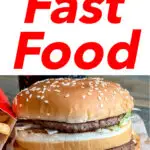 Pinterest image: photo of a Big Mac with caption reading "America's Best Fast Food"