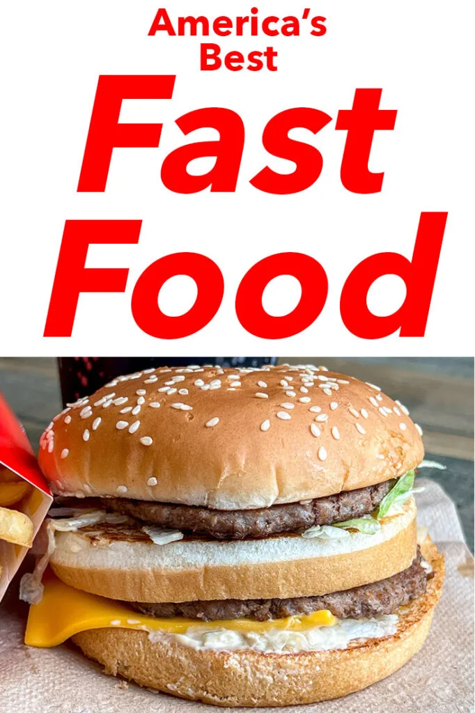 Pinterest image: photo of a Big Mac with caption reading "America's Best Fast Food"