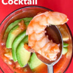 Pinterest image: photo of a Mexican Shrimp Cocktail with caption reading "How to Make a Mexican Shrimp Cocktail"