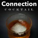 Pinterest image: French Connection Cocktail with caption reading 'How to Craft a French Connection Cocktail