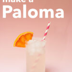 Pinterest image: paloma cocktail with caption reading 'How to Make a Paloma"