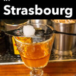 Pinterest image: Cocktail with caption reading 'Best Bars in Strasbourg'