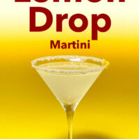 Pinterest image: Lemon Drop Martini with caption reading 'How to Craft a Lemon Drop Martini
