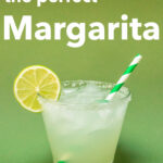 Pinterest image: Margarita cocktail with caption reading 'How to Craft the Perfect Margarita"