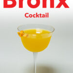 Pinterest image: Bronx cocktail with caption reading 'How to Craft a Bronx Cocktail'