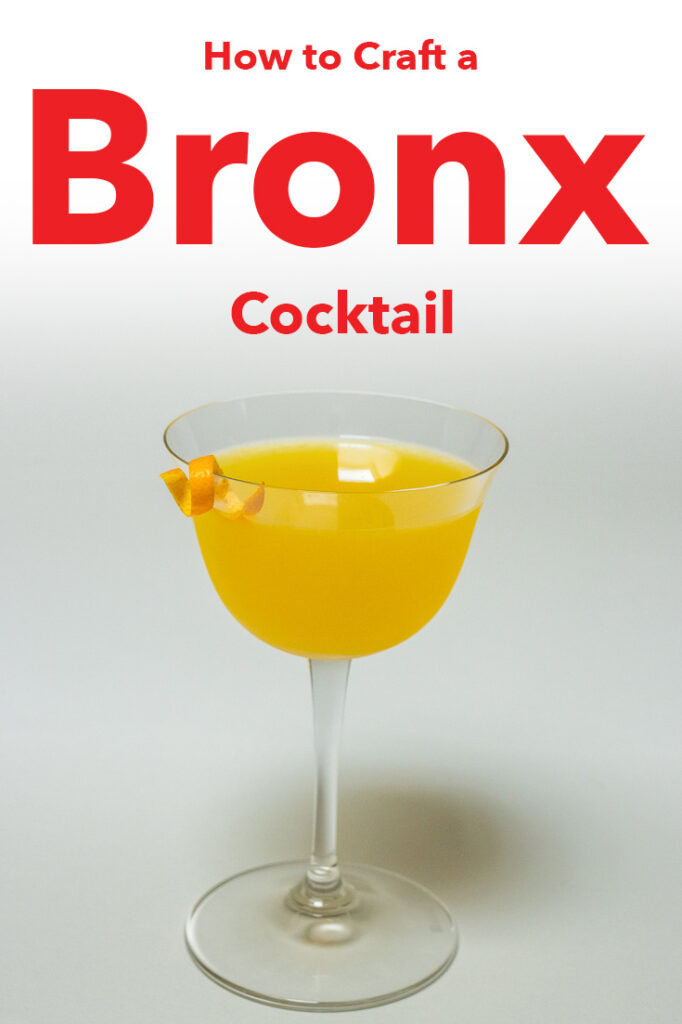 Pinterest image: Bronx cocktail with caption reading 'How to Craft a Bronx Cocktail'