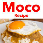 Pinterest image: photo of Loco Moco with caption reading "Loco Moco Recipe"