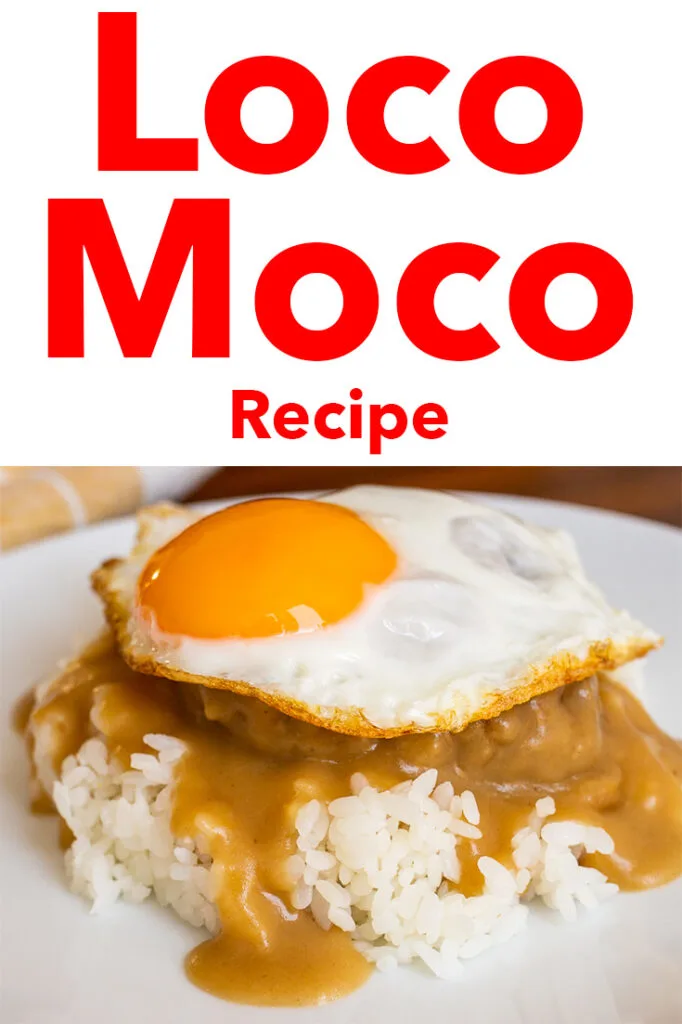 Pinterest image: photo of Loco Moco with caption reading "Loco Moco Recipe"