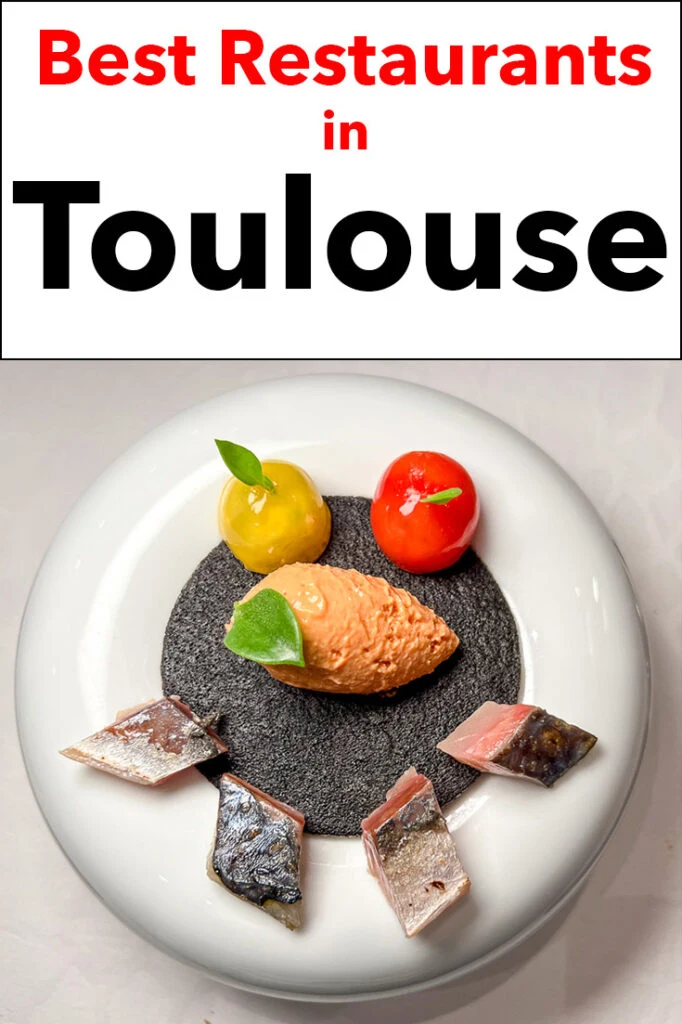 Pinterest image: photo of Michelin Dish with caption reading "Best Restaurants in Toulouse'