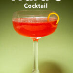 Pinterest image: photo of a Ward 8 cocktail with caption reading "How to Craft a Ward 8 Cocktail"