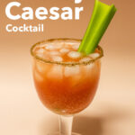 Pinterest image: photo of a Bloody Caesar cocktail with caption reading 