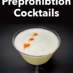 Pinterest image: photo of maraschino liqueur bottle and a mary pickford cocktail with caption reading "The Best Preprohibition Cocktails"