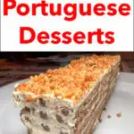 Pinterest image: photo of a slice of cake with caption reading "Best Portuguese Desserts"