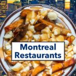 Pinterest image: photo of poutine with Montreal skyscape with caption reading "Montreal Restaurants"