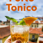 Pinterest image: photo of a Porto Tonico cocktail in Lisbon Portugal with caption reading "Porto Tonico"