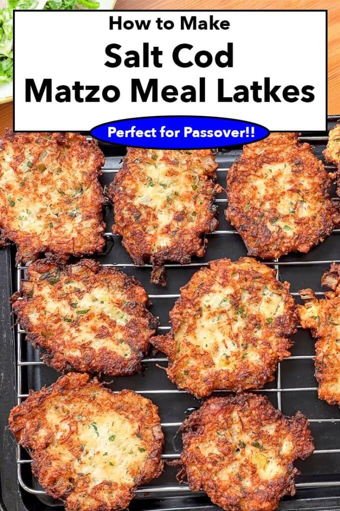 Pinterest image: photo of salt cod matzo meal pancakes on rack with text reading "How to Make Salt Cod Matzo Meal Pancakes - Perfect for Passover"
