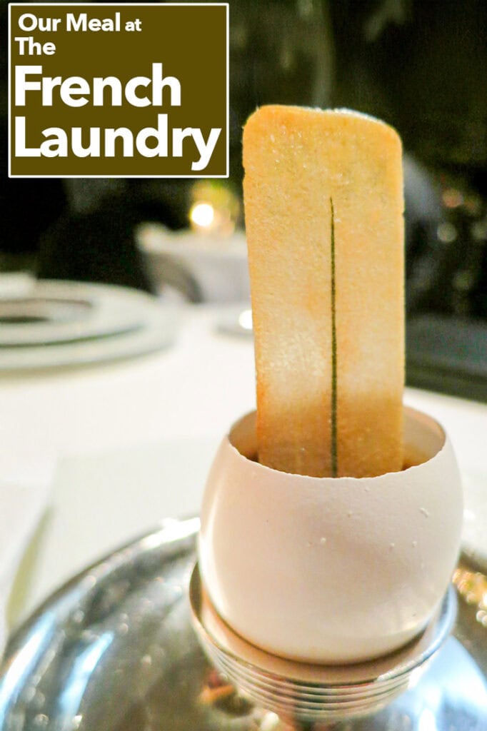 Pinterest image: photo of egg dish with caption reading "Our Meal at The French Laundry"