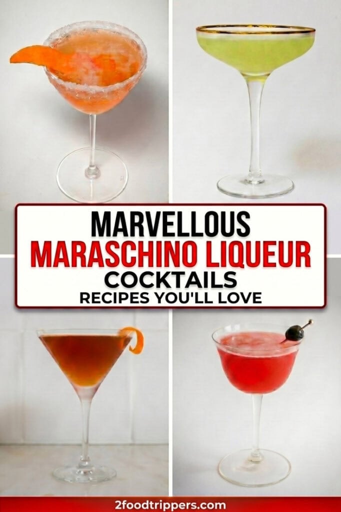 Four-image quad-grid featuring four maraschino liqueur cocktail variations