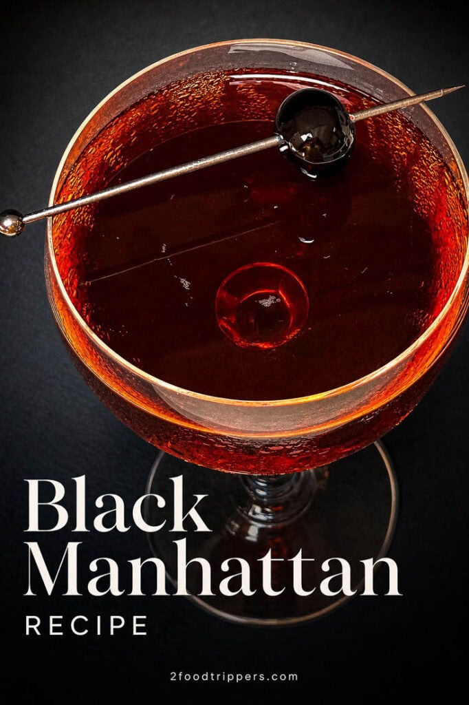 Black Manhattan cocktail with text reading 'Black Manhattan Recipe'