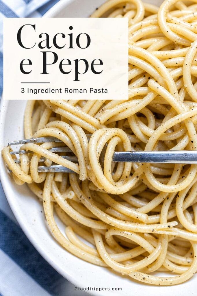 Cacio e Pepe in white bowl with text reading 'Cacio e Pepe - 3 Ingredient Roman Pasta'