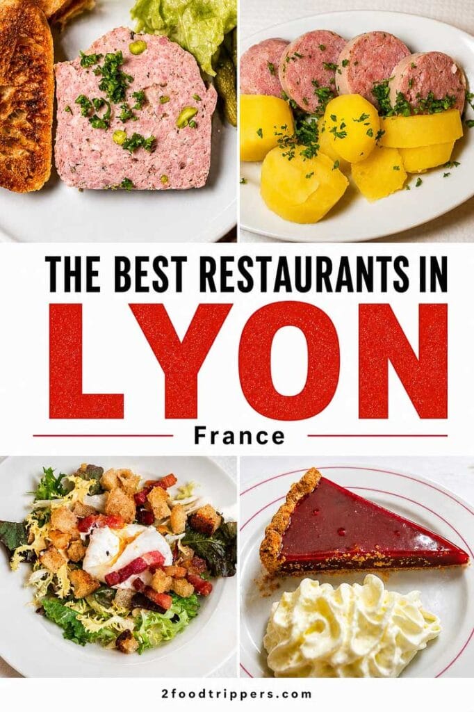 Four Lyon food photos with text reading 'The Best Restaurants in Lyon France'
