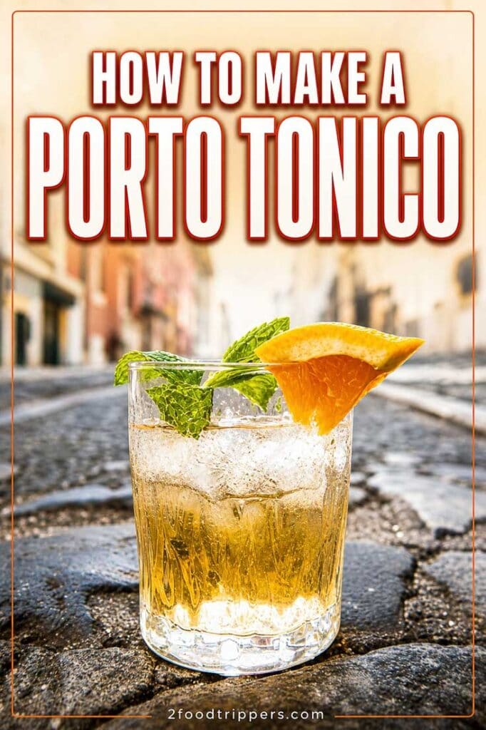 Porto Tonico cocktail with text reading 'How to Make a Porto Tonico'