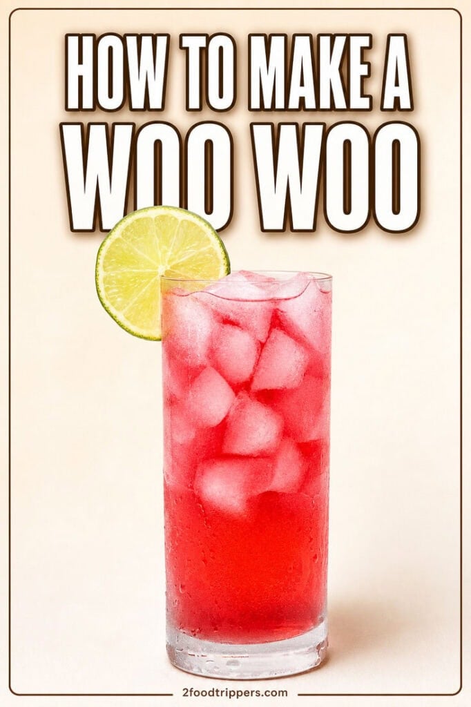 Woo Woo cocktail with text reading 'How to Make a Woo Woo'