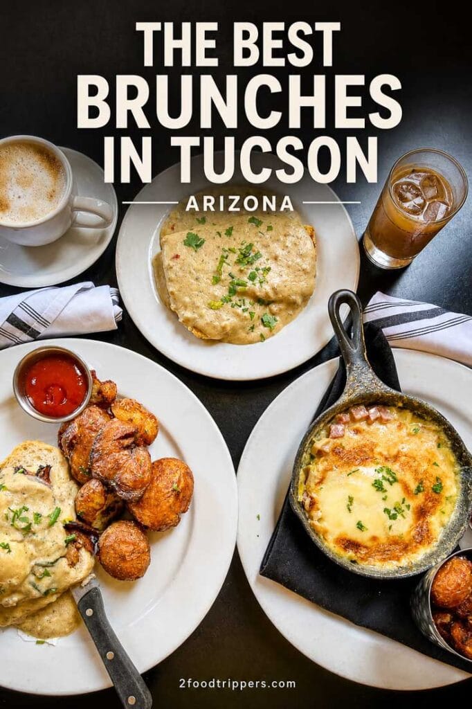 Brunch food with text reading 'The Best Brunches in Tucson'