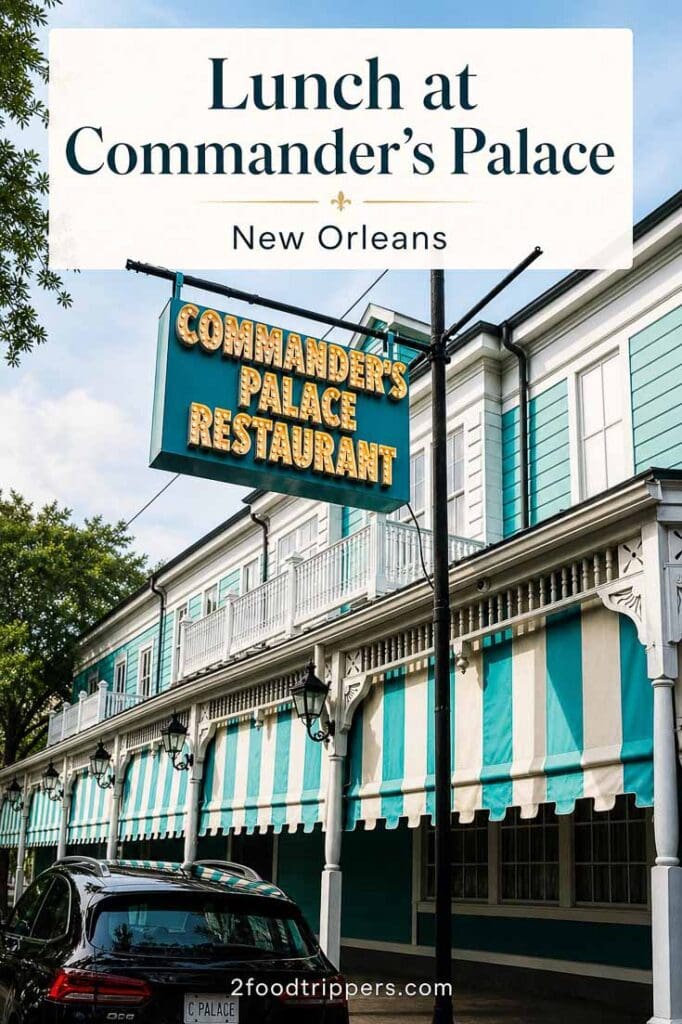 Restaurant exterior with text reading 'Lunch at Commander's Palace New Orleans'