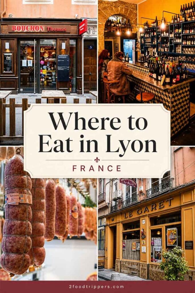 Four restaurants with text reading 'Where to Eat in Lyon France'