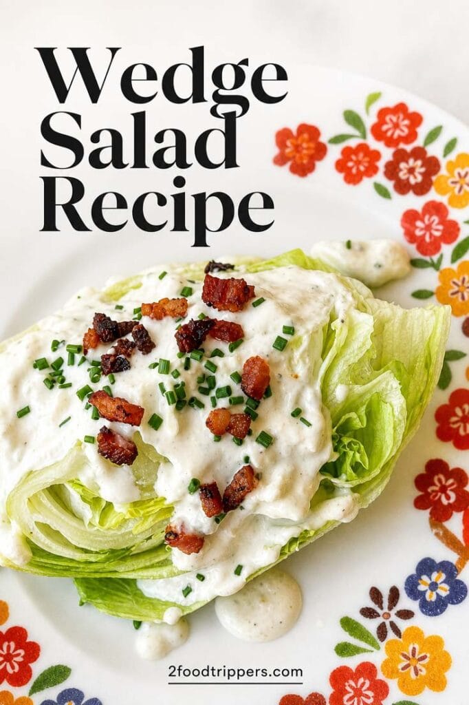 Wedge salad with text reading 'Wedge Salad Recipe'